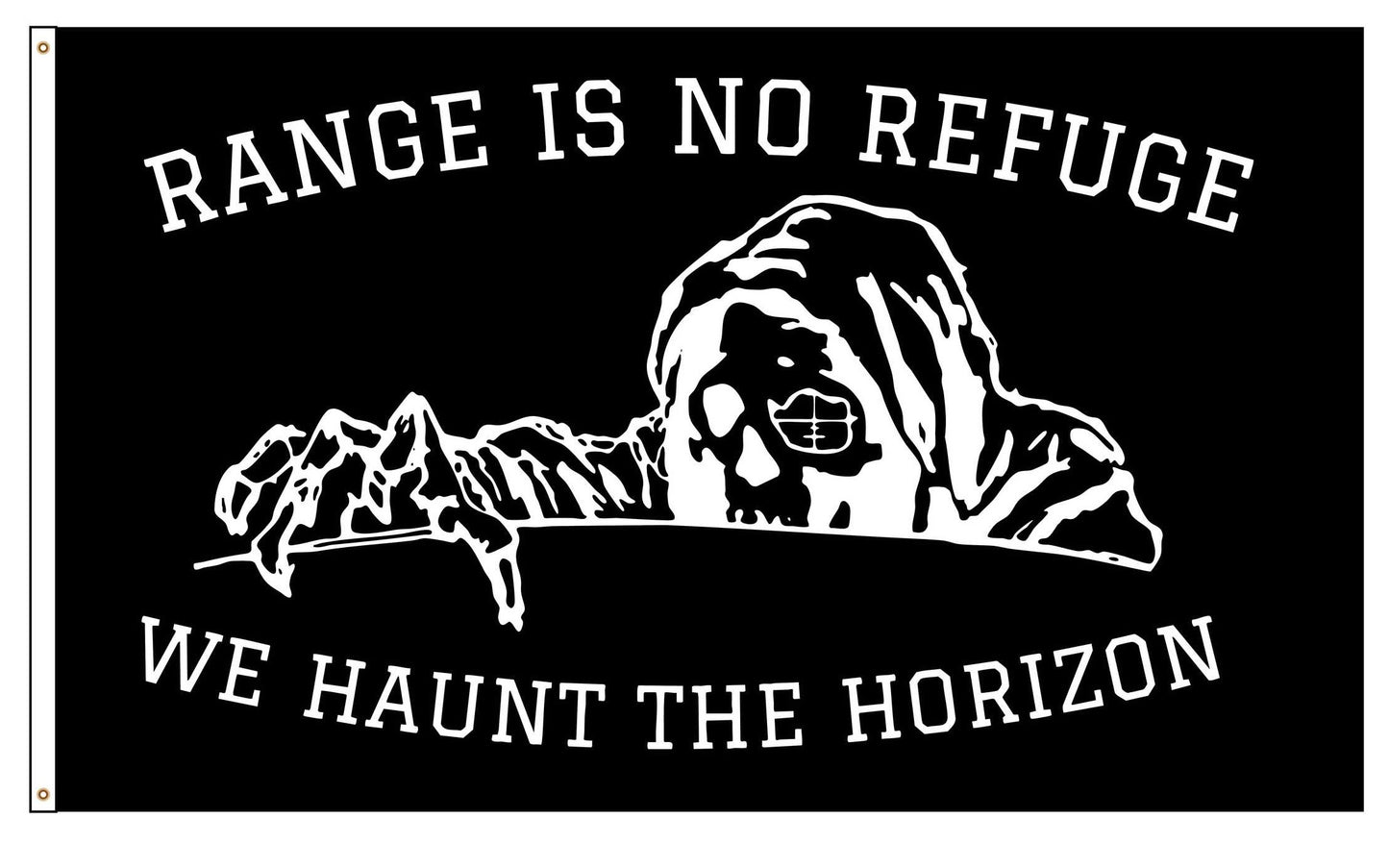 Range is no refuge full size flag